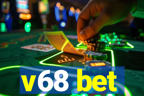 v68 bet